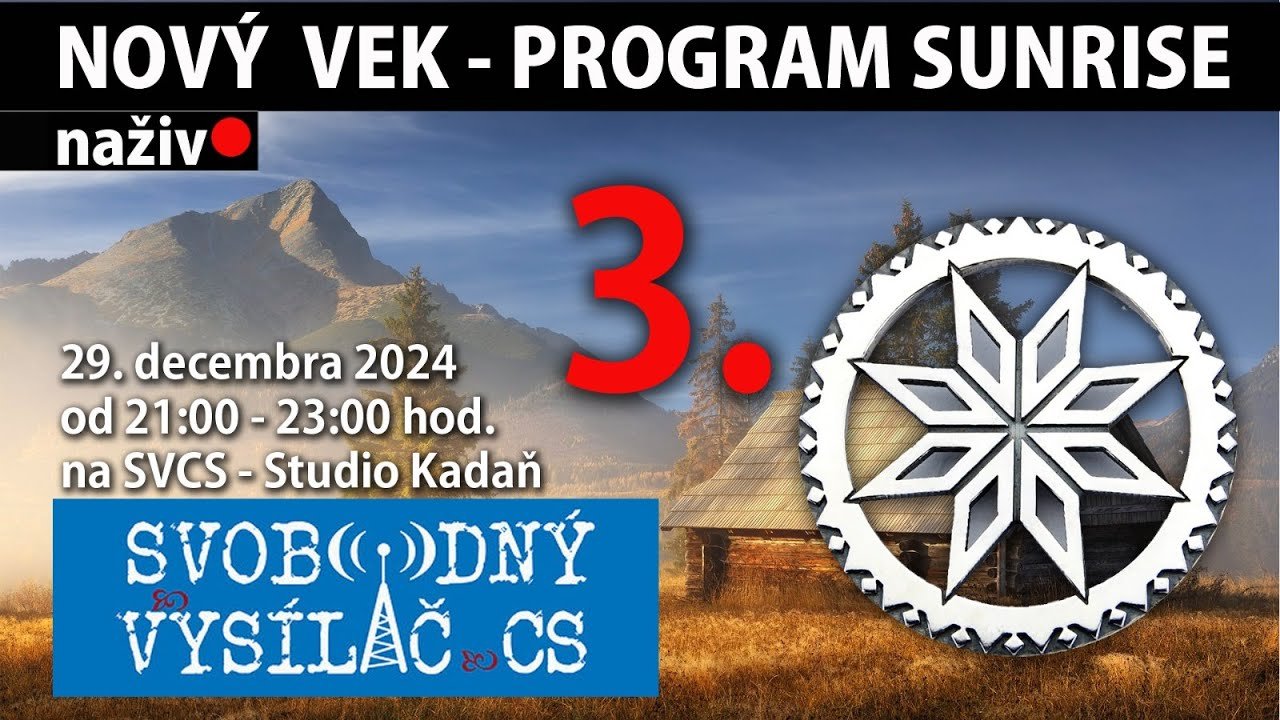 Relácia 03 | NOVÝ VEK – PROGRAM SUNRISE 29.12.2024